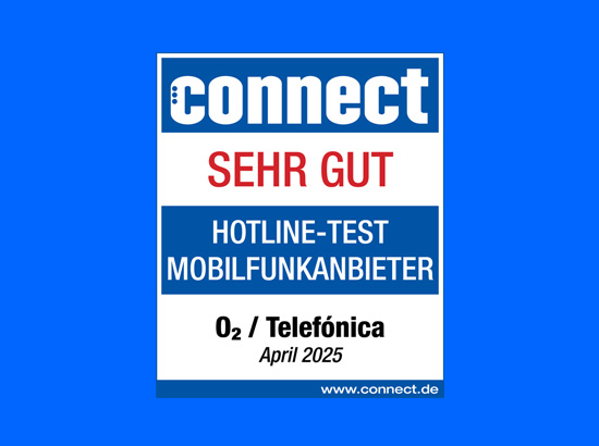 connect Siegel April 2025: Wertung &quot;Sehr gut&quot; für o2 Telefónica im Hotline-Test Mobilfunkanbieter